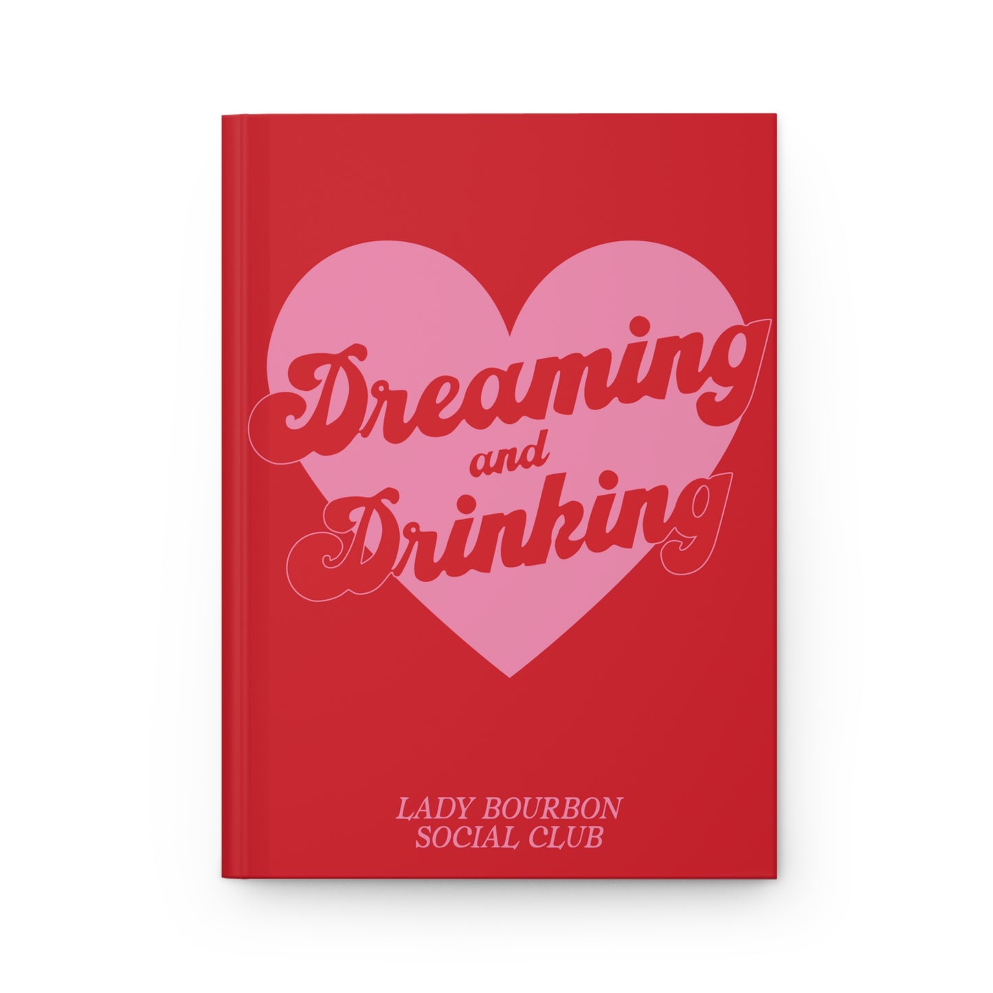 Dreaming and Drinking Idea Journal